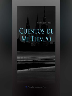 cover image of Cuentos de Mi Tiempo（我时间的故事）